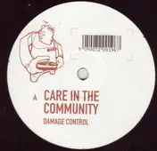 Care In The Community - Damage Control
