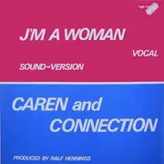12inch Vinyl Single - Caren And Connection - I'm A Woman