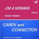 12inch Vinyl Single - Caren And Connection - I'm A Woman