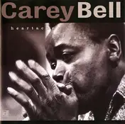 Carey Bell - Heartaches and Pain