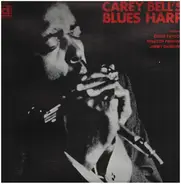 Carey Bell - Carey Bell's Blues Harp