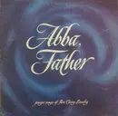 LP - Carey Landry - Abba, Father - Still sealed / Gatefold