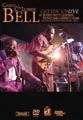 CAREY & LURRIE BELL - GETTIN' UP: LIVE AT BUDDY