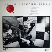 LP - Carey Bell's Blues Harp Band / Magic Slim & The Teardrops / John 'Big Moose' Walker - Living Chicago Blues Volume 2