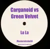 12inch Vinyl Single - Carganoid - La La / Ming Ming