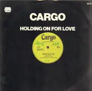 12inch Vinyl Single - Cargo - Holding On For Love