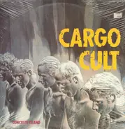 Cargo Cult - Concrete Island