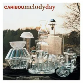 Caribou - Melody Day