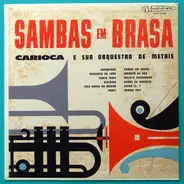 Carioca E Sua Orquestra - Sambas Em Brasa