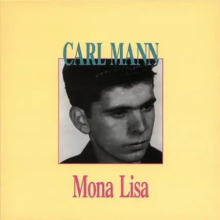 Carl Mann - Mona Lisa