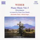 CD - Weber - Piano Music Vol. 5: Overtures (Arranged For Piano Four Hands)