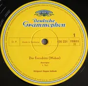 LP - Carl Maria von Weber - Irmgard Seefried , Rita Streich , Kurt Böhme , Richard Holm , Eberhard Wächt - Der Freischütz