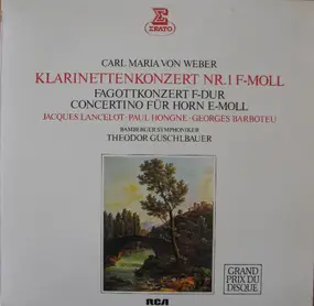 Weber - Klarinettenkonzert F-dur, Fagottkonzert F-dur, Concertino Für Horn E-moll