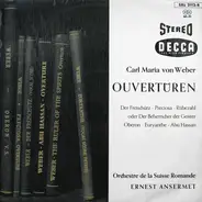 Weber - Ouvertüren - Der Freischütz, Preciosa, Rübezahl, Oberon, Euryanthe, Abu Hassan