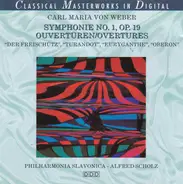Weber - Symphonie No. 1, Op. 19, Ouvertüren = Overtures ("Der Freischütz", "Turandot", "Euryganthe", "Obero