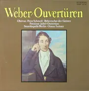 Carl Maria von Weber - Staatskapelle Berlin , Otmar Suitner - Ouvertüren