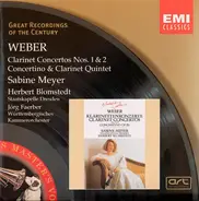 Carl Maria von Weber - Clarinet Concertos Nos. 1 & 2 / Concertino & Clarinet Quintet