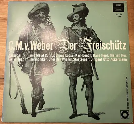 Carl Maria von Weber , Maud Cunitz , Emmy Loose , Karl Dönch , Hans Hopf , Marjan Rus , Wiener Phil - Der Freischütz, Auszüge