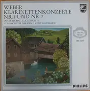 LP - Carl Maria von Weber , Oskar Michallik , Staatskapelle Dresden , Kurt Sanderling - Weber Klarinettenkonzerte Nr. 1 Und Nr. 2