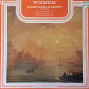 Carl Maria von Weber , Oskar Michallik , Staatskapelle Dresden , Kurt Sanderling - Concertos Pour Clarinette N°1 & 2