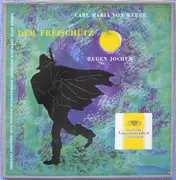 LP-Box - Carl Maria von Weber , Eugen Jochum - Der Freischütz - tulip border label , booklet with libretto