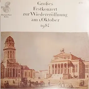 Von Weber - Großes Festkonzert Zur Wiedereröffnung Am 1.Oktober 1984