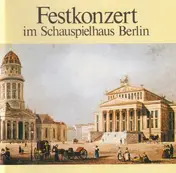Weber - Großes Festkonzert Zur Wiedereröffnung Des Schauspielhauses Berlin Am 1.Oktober 1984