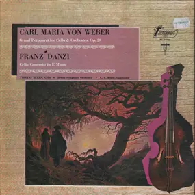 Von Weber - Grand Potpourri For Cello & Orchestra, Op. 20 / Cello Concerto In E Minor