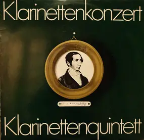 Carl Maria von Weber - Klarinettenkonzert Klarinettenquintett