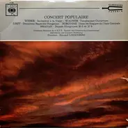 Carl Maria von Weber , Richard Wagner , Franz Liszt , Alexander Borodin , Johannes Brahms - Concert Populaire