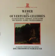 Weber - Six Ouvertures Celebres