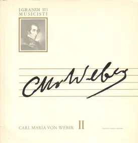 Carl Maria von Weber - Carl Maria von Weber II