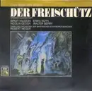 LP - Carl Maria Von Weber - Der Freischütz (Grosser Querschnitt)