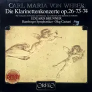 Carl Maria von Weber - Die Klarinettenkonzerte