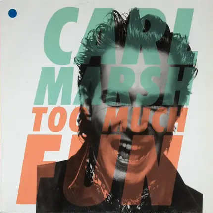 Carl Marsh - Too Much Fun