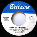 7inch Vinyl Single - Carl Mauck & The Houston Oilers - Oiler Cannonball