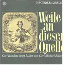 LP - Carl Michael Bellman - Weile an dieser Quelle