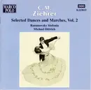 CD - Carl Michael Ziehrer , Razumovsky Sinfonia , Michael Dittrich - Selected Dances And Marches Vol 2