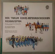 LP - Carl Michael Ziehrer - Der Traum Eines Österreichischen Reservisten