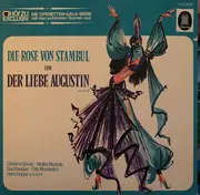 LP - Leo Fall - Die Rose Von Stambul / Dier Liebe Augustin