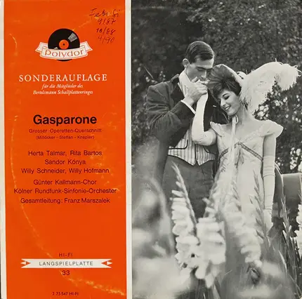 Carl Millöcker , Ernst Steffan , Paul Knepler , Herta Talmar , Rita Bartos , Sándor Kónya , Willy S - Gasparone (Grosser Operetten-Querschnitt)