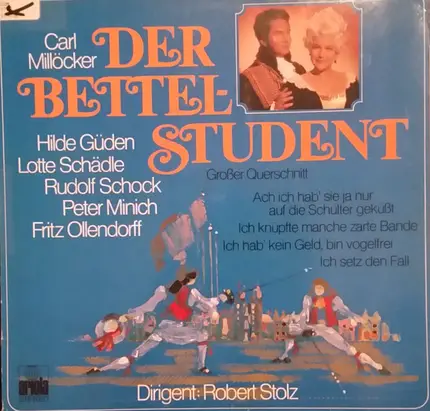 Carl Millöcker , Hilde Güden , Lotte Schädle , Rudolf Schock , Peter Minich , Fritz Ollendorff , Ro - Der Bettelstudent (Großer Querschnitt)