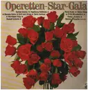 Double LP - Carl Millöcker / Franz Léhar / Johann Strauss Jr. a.o. - Operetten-Star-Gala - Gatefold