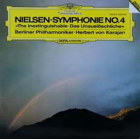 Carl Nielsen - Symphonie No. 4 »The Inextinguishable • Das Unauslöschliche«