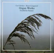 Nielsen / Langgaard - Organ Works