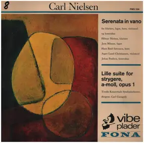 Carl Nielsen - Serenata in vano - Lille Suite for Strygere, a-moll, op.1