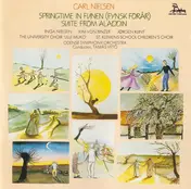 Carl Nielsen - Springtime In Funen (Fynsk Forår) / Suite From Aladdin