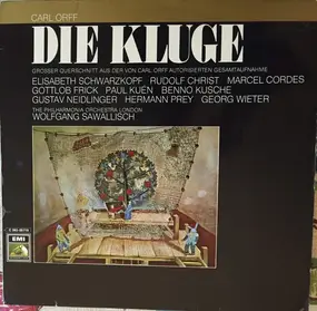 Carl Orff - Die Kluge (Querschnitt, dt.)