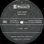 LP - Carl Orff , Gerhard Lenssen - Die Kluge - Die Geschichte Mit Dem König Und Der Klugen Frau