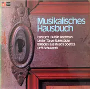 LP - Carl Orff , Gunild Keetman - Musikalisches Hausbuch - Gatefold